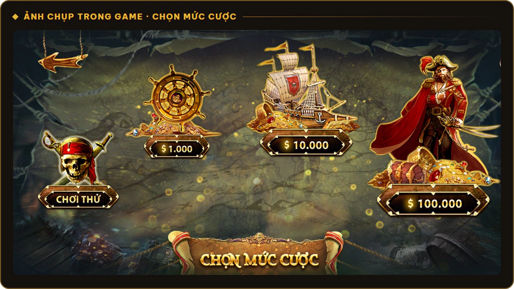 Màn chọn mức cược Pirate King Sunwin gồm Chơi thử, 1.000, 10.000 và 100.000